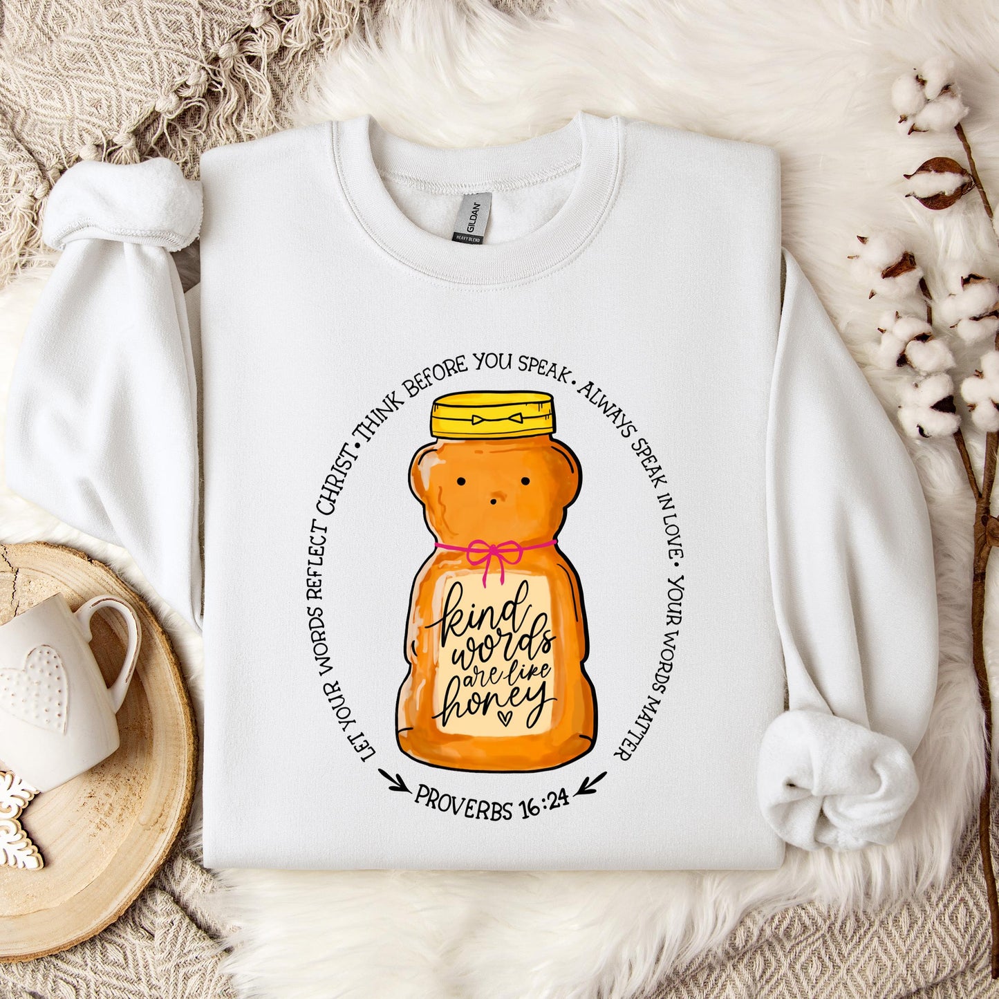Kind Words Are Like Honey Sweatshirt