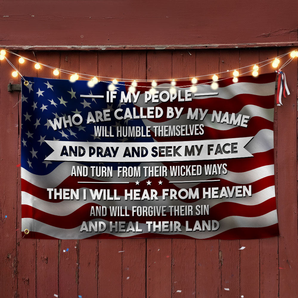 Patriotic Christ American Flag, If My People Called By My Name Grommet Flag