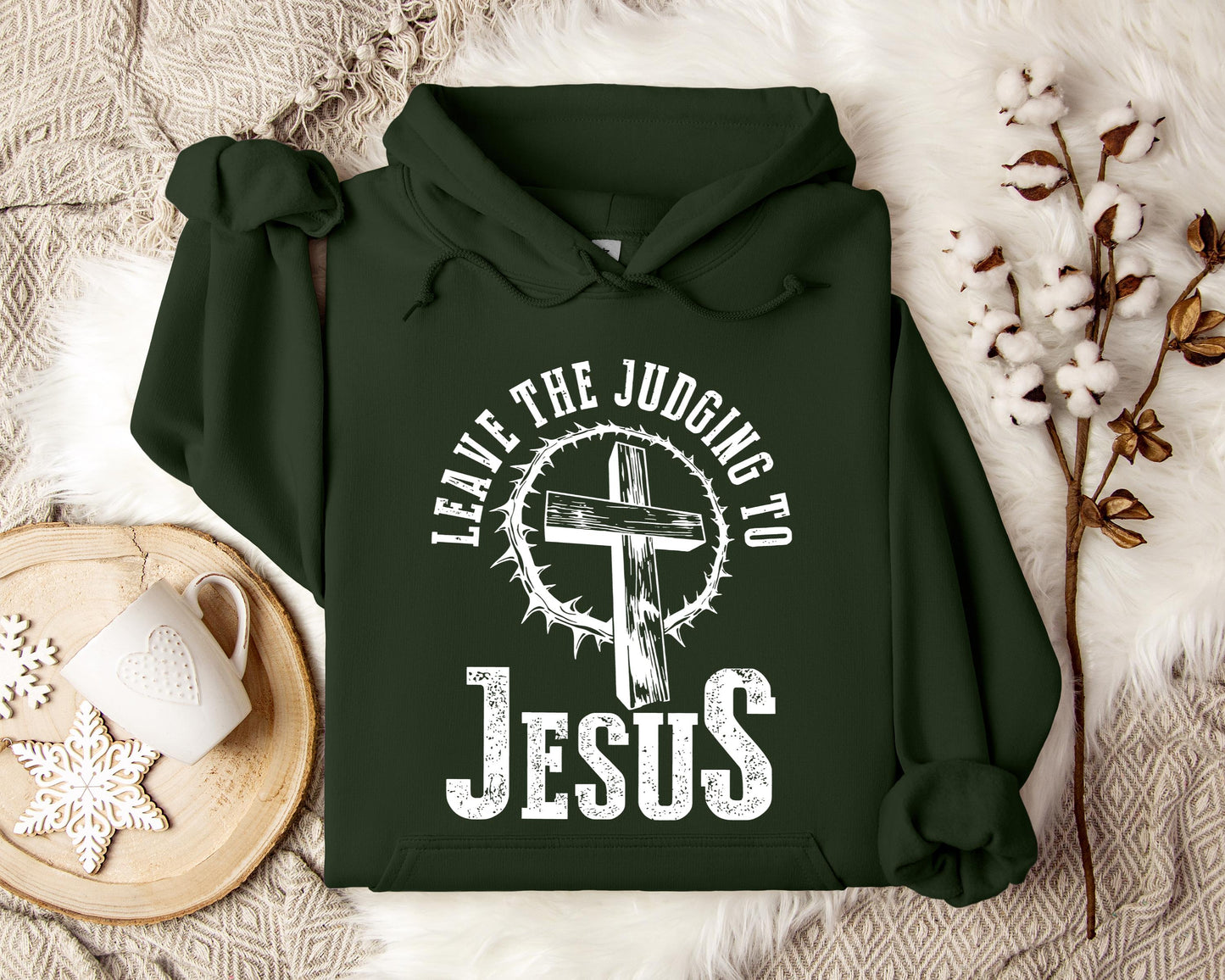 Leave The Judging To Jesus Hoodie