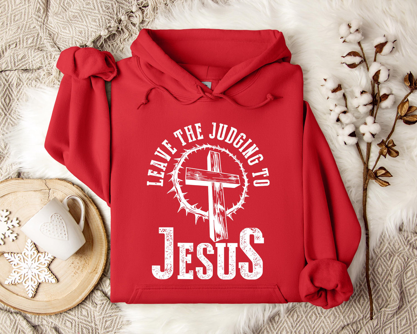Leave The Judging To Jesus Hoodie