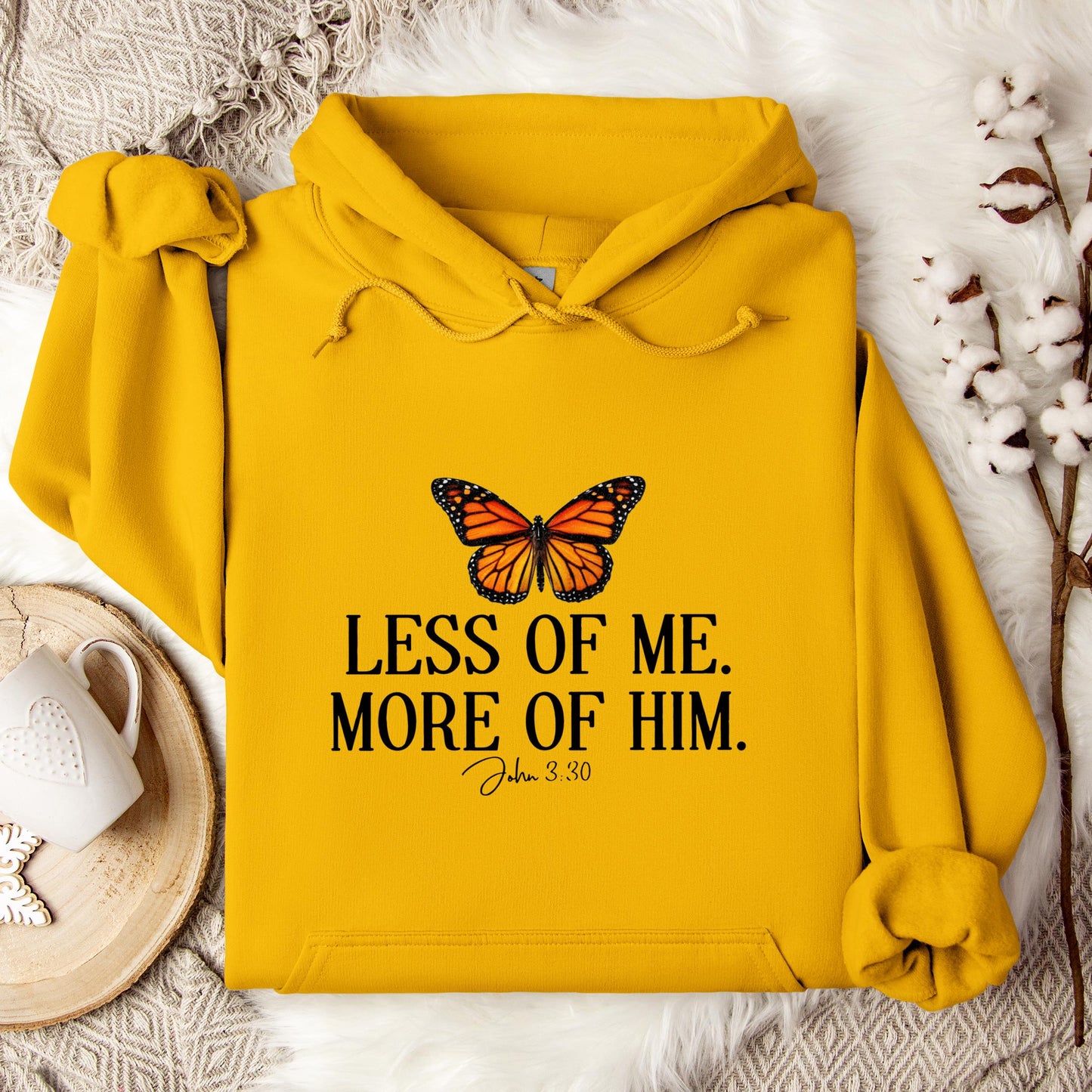 Less Of Me More Of Him John 3.30 Hoodie