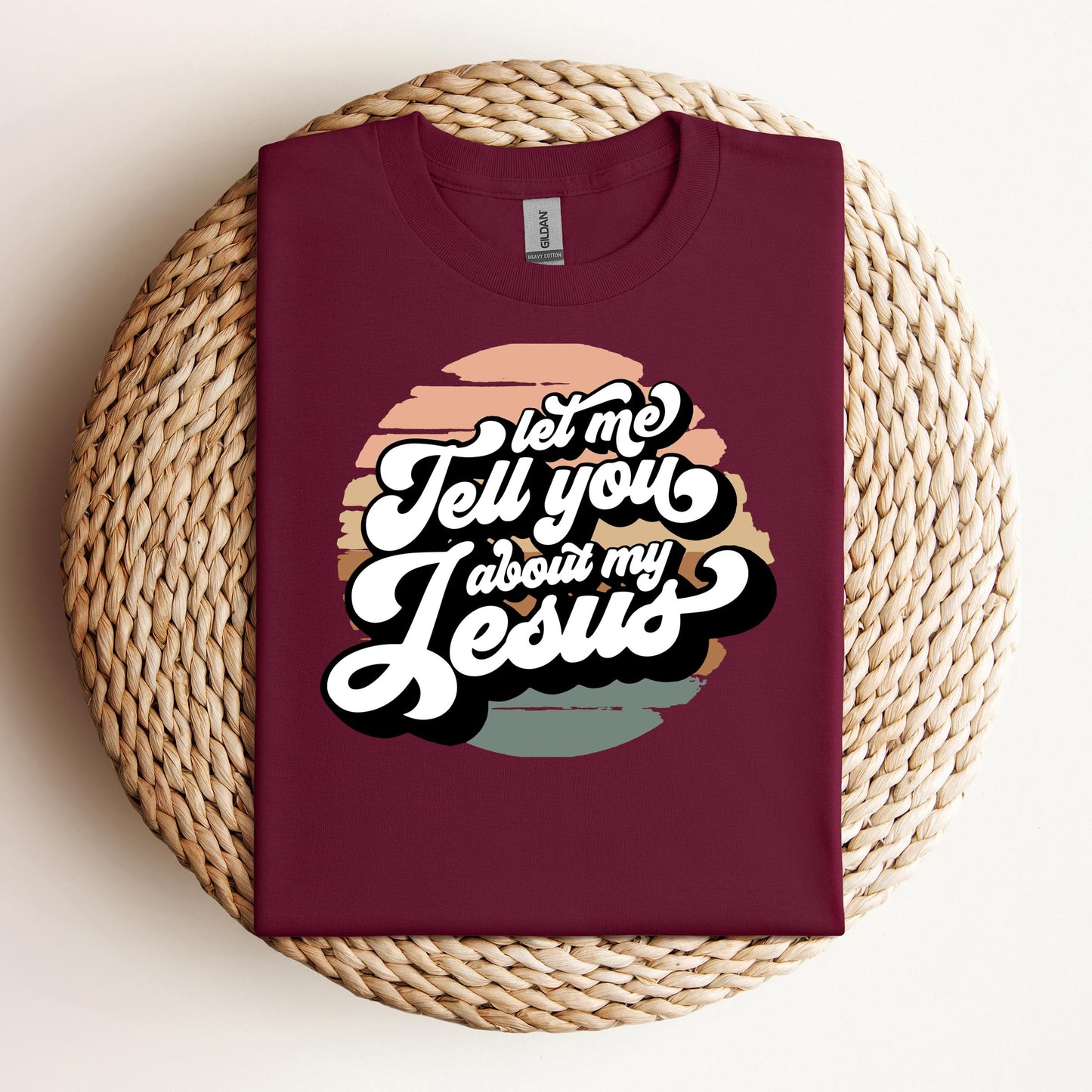 Let Me Tell You About My Jesus