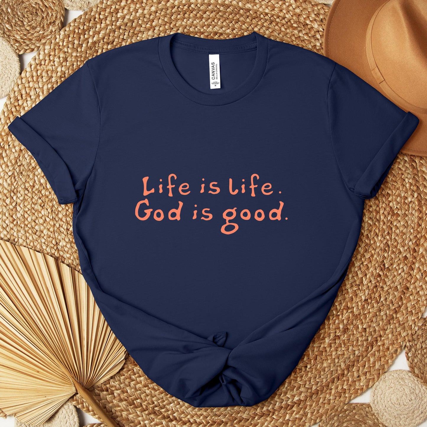 Life Is Life God Is Good Premium T-shirt