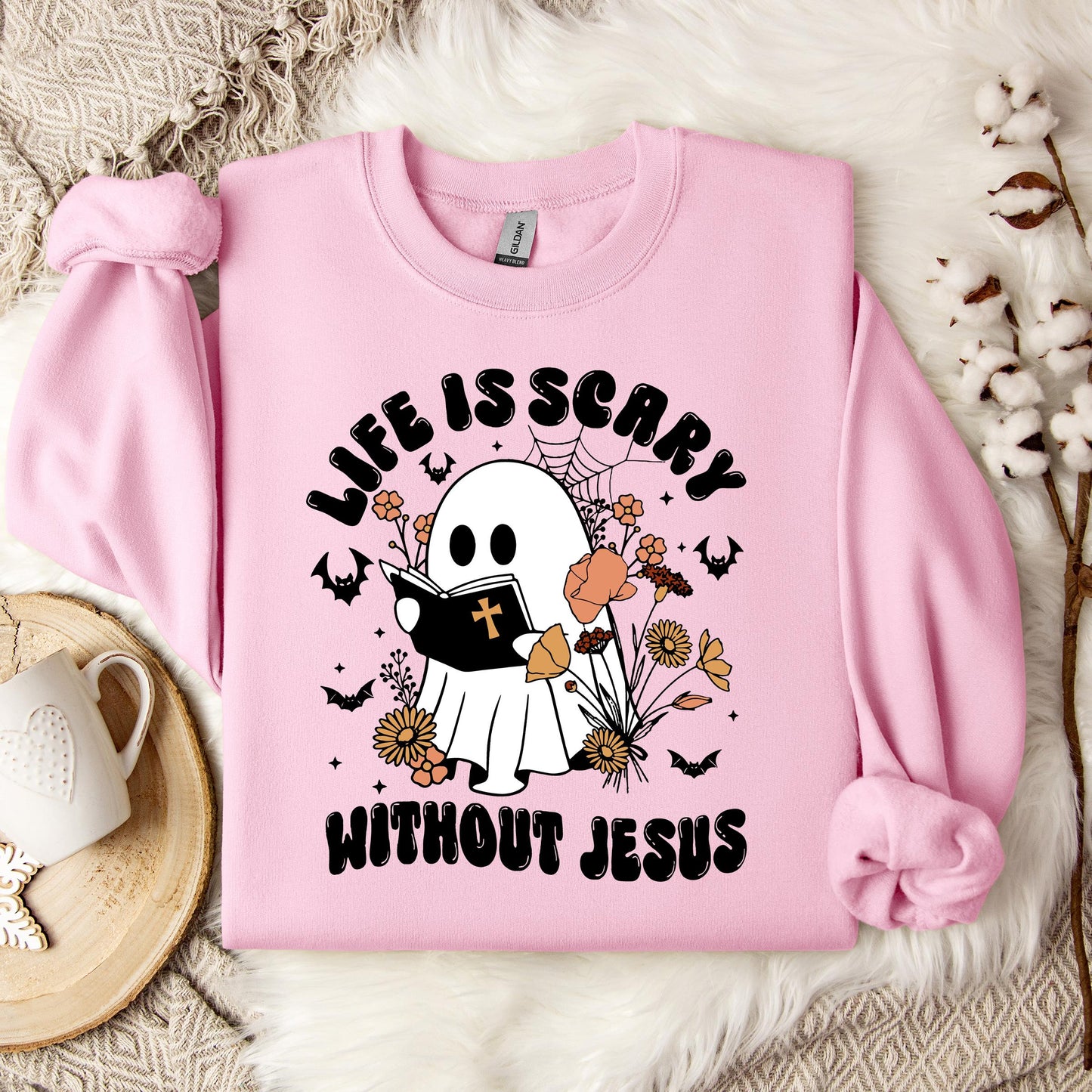 Life Is Scary Without Jesus 01 Sweatshirt