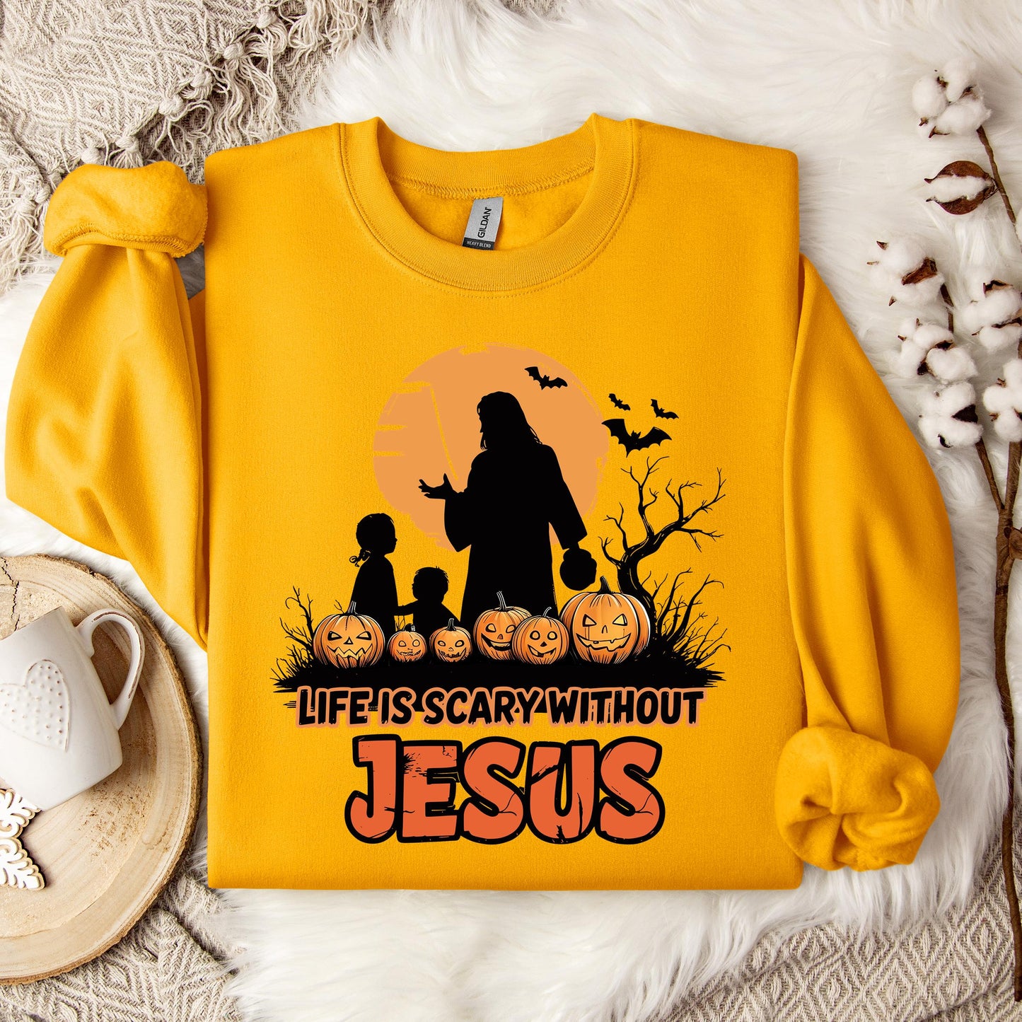 Life Is Scary Without Jesus 06 Sweatshirt