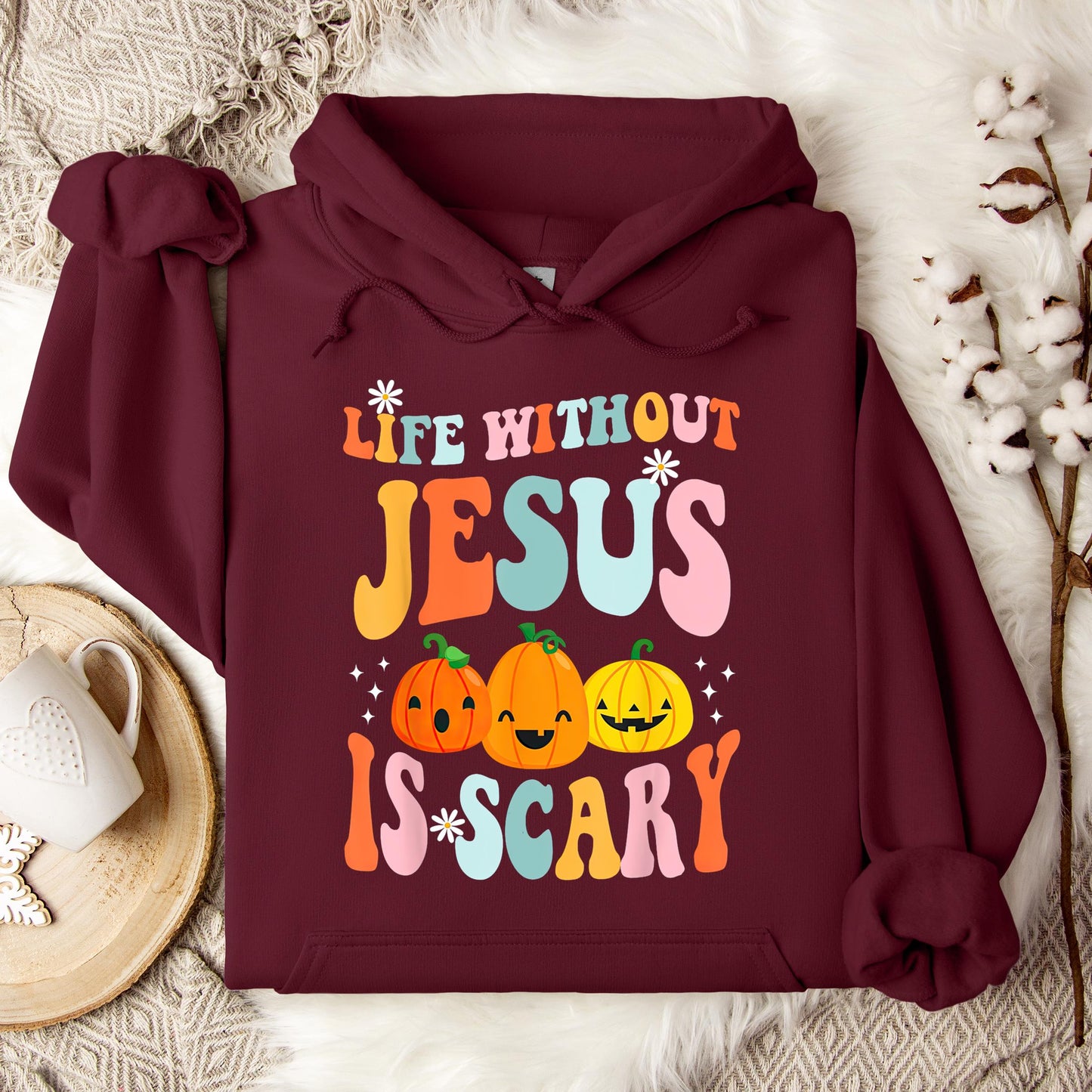 Life Without Jesus Is Scary 03 Hoodie