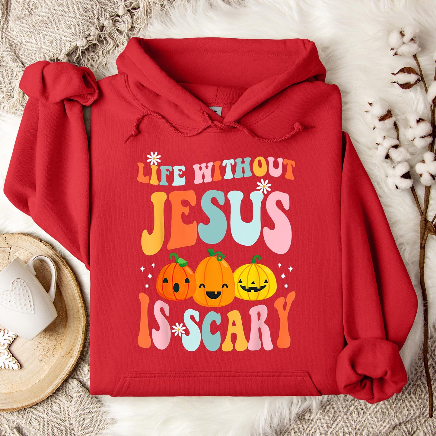 Life Without Jesus Is Scary 03 Hoodie