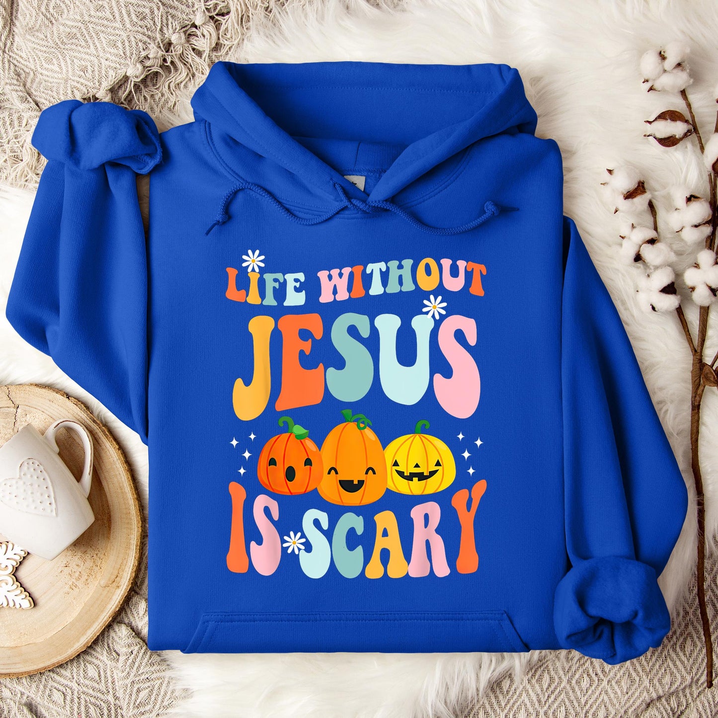 Life Without Jesus Is Scary 03 Hoodie