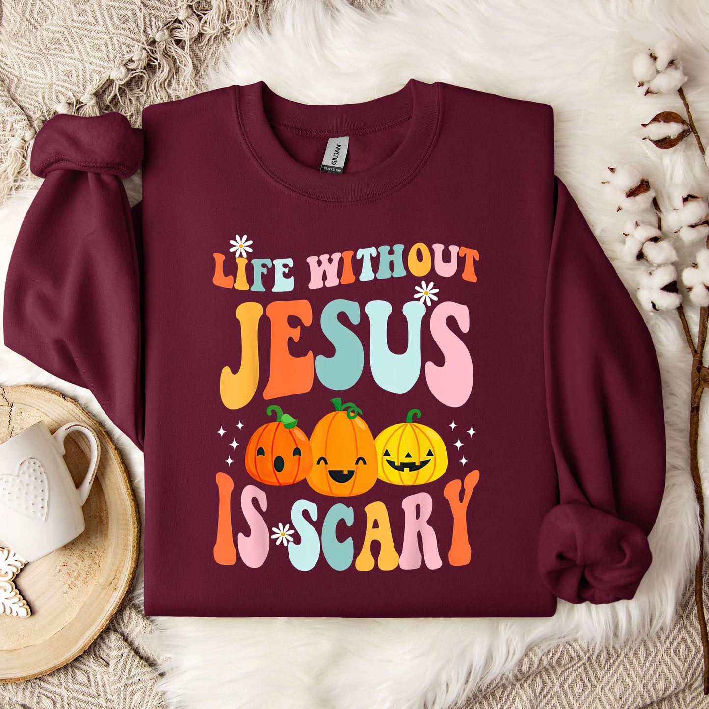 Life Without Jesus Is Scary 03 Sweatshirt
