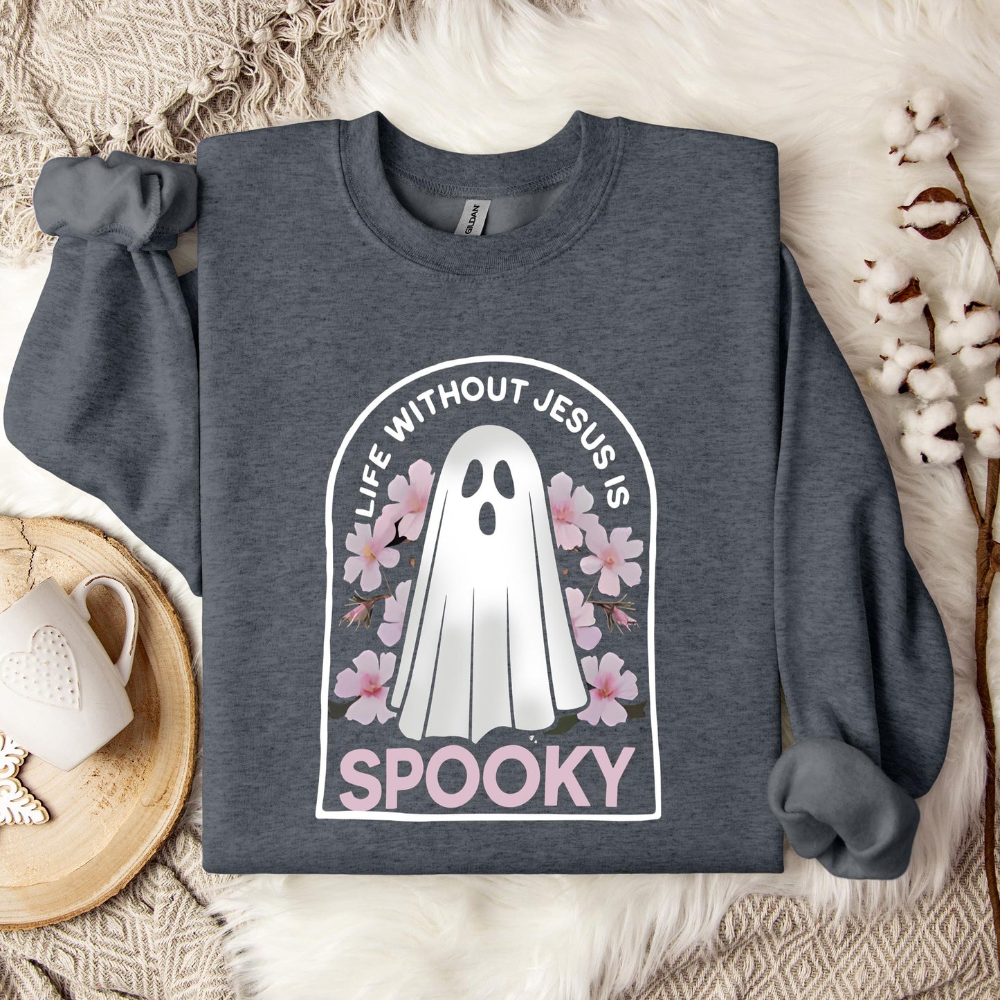 Life Without Jesus Is Spooky 01 Sweatshirt