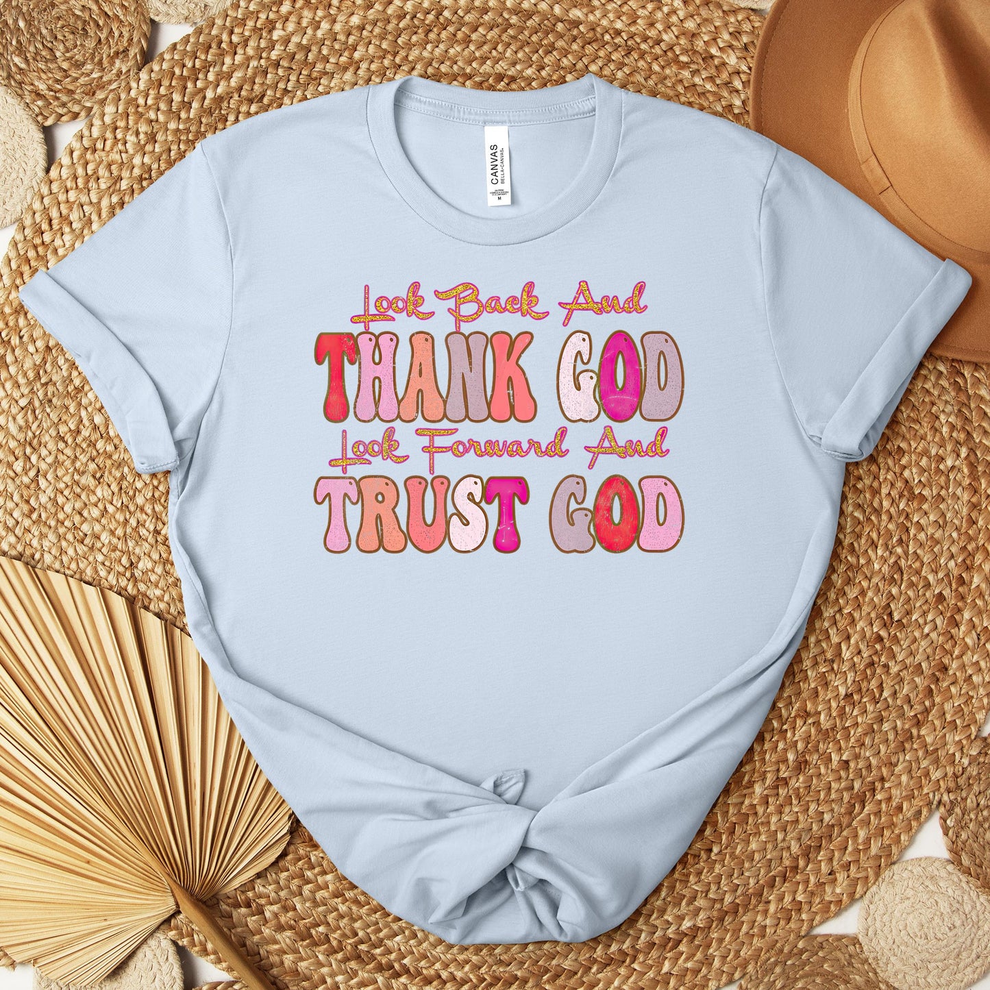 Look Back And Thank God Look Forward And Trust God 05 Premium T-shirt