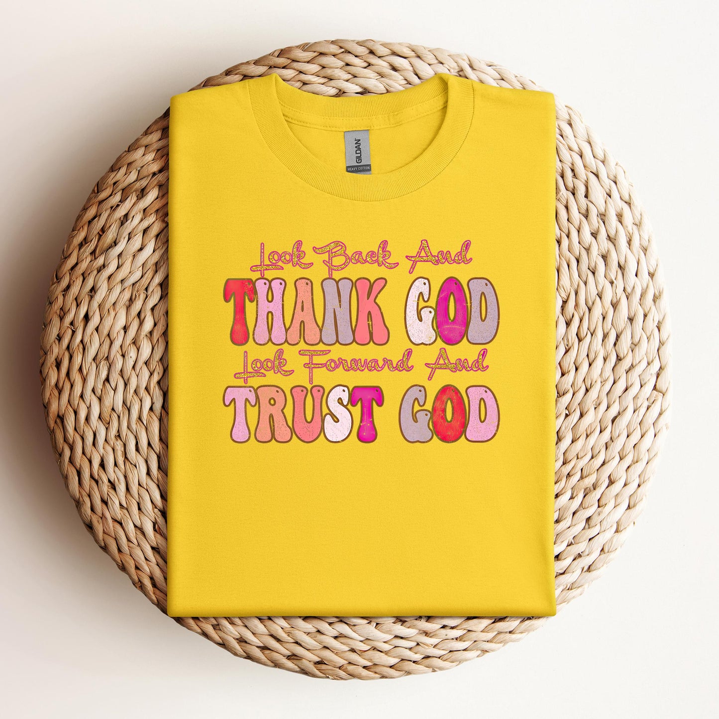 Look Back And Thank God Look Forward And Trust God 05