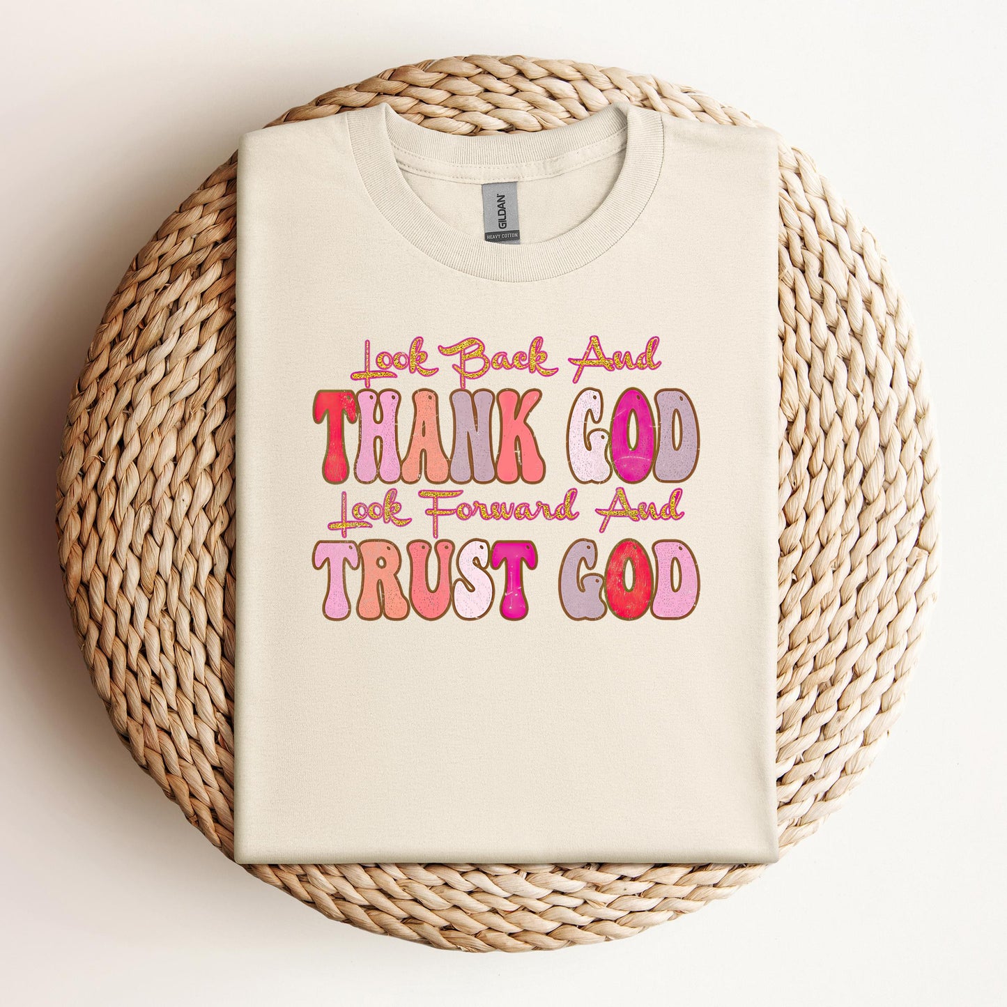 Look Back And Thank God Look Forward And Trust God 05