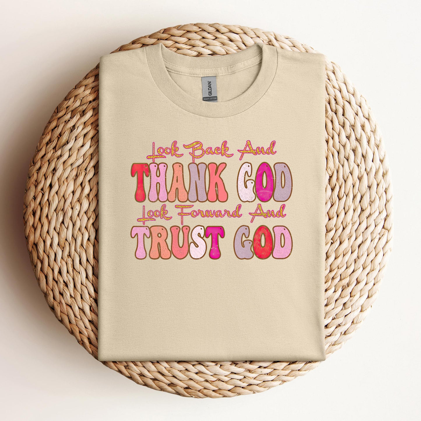 Look Back And Thank God Look Forward And Trust God 05