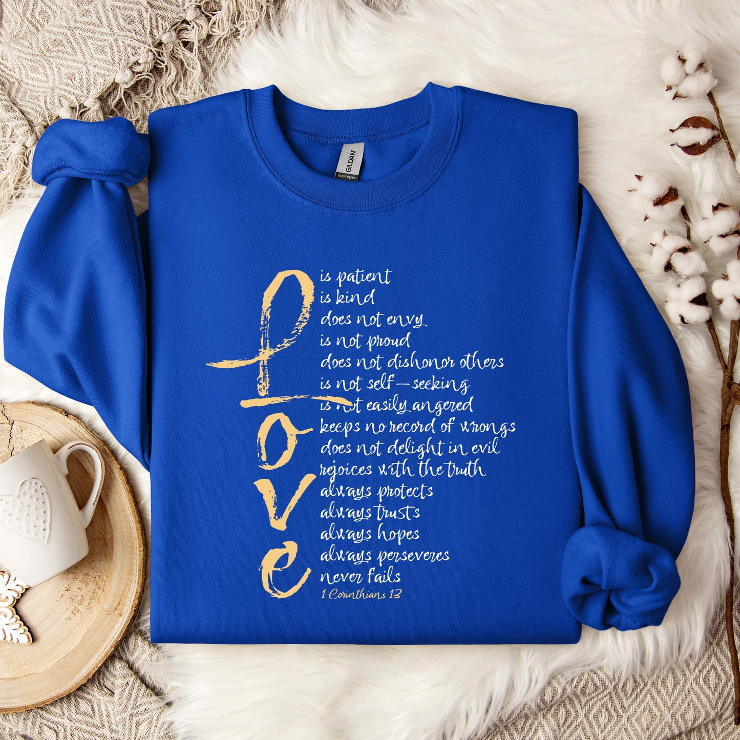 Love 1 Corinthians 13 Sweatshirt