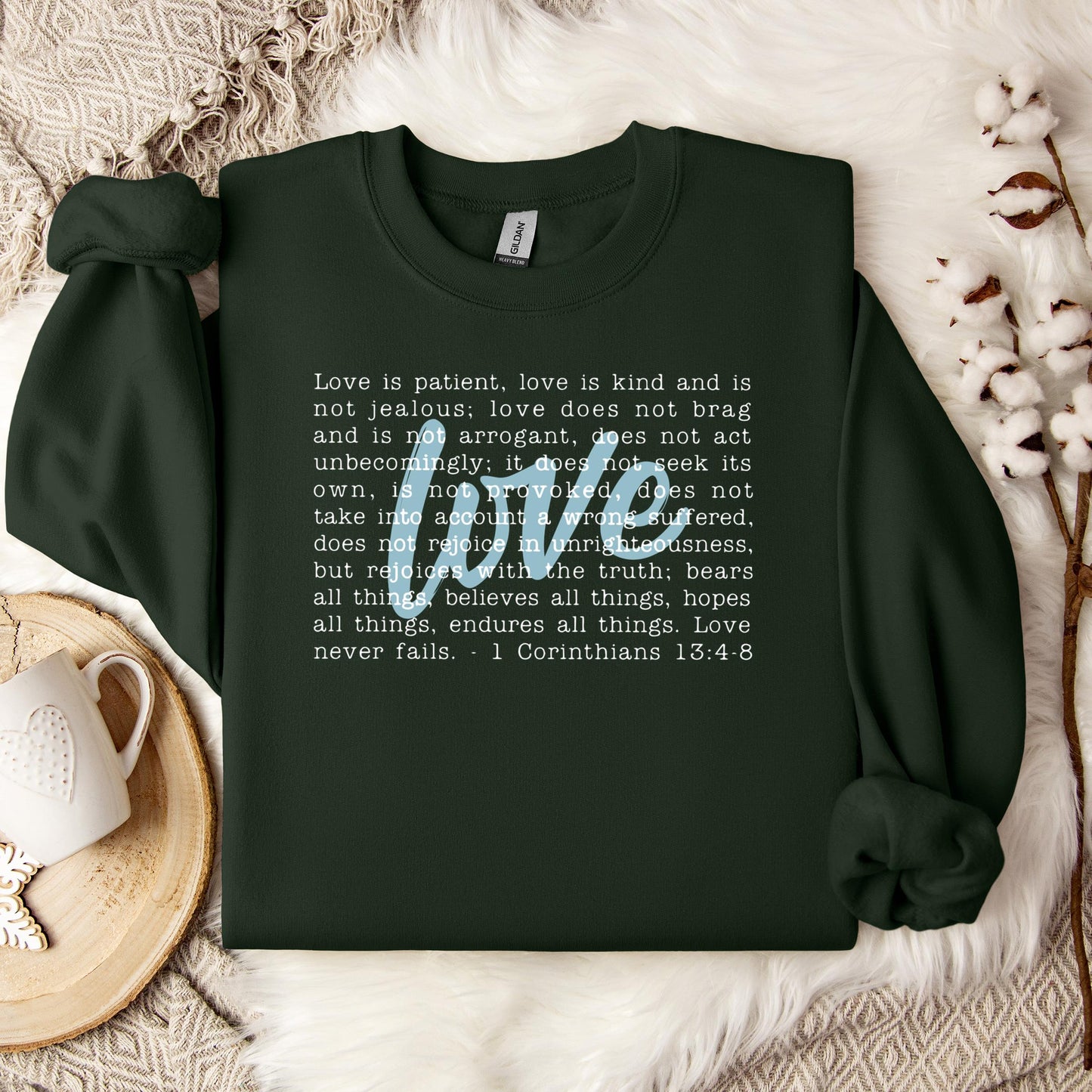 Love Is Patient Sweatshirt