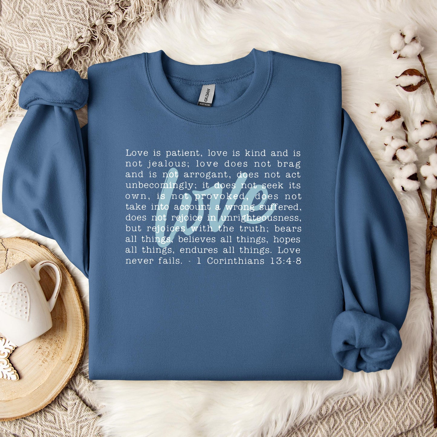 Love Is Patient Sweatshirt