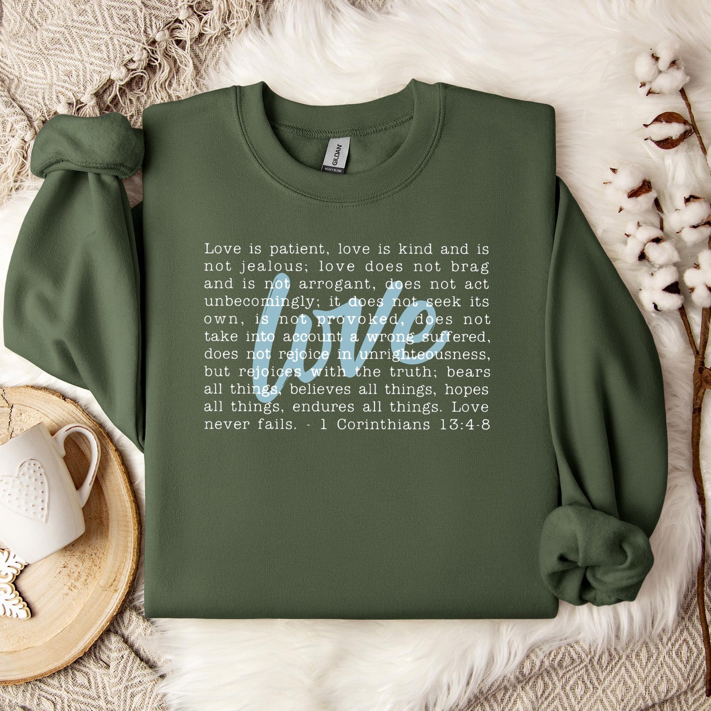 Love Is Patient Sweatshirt
