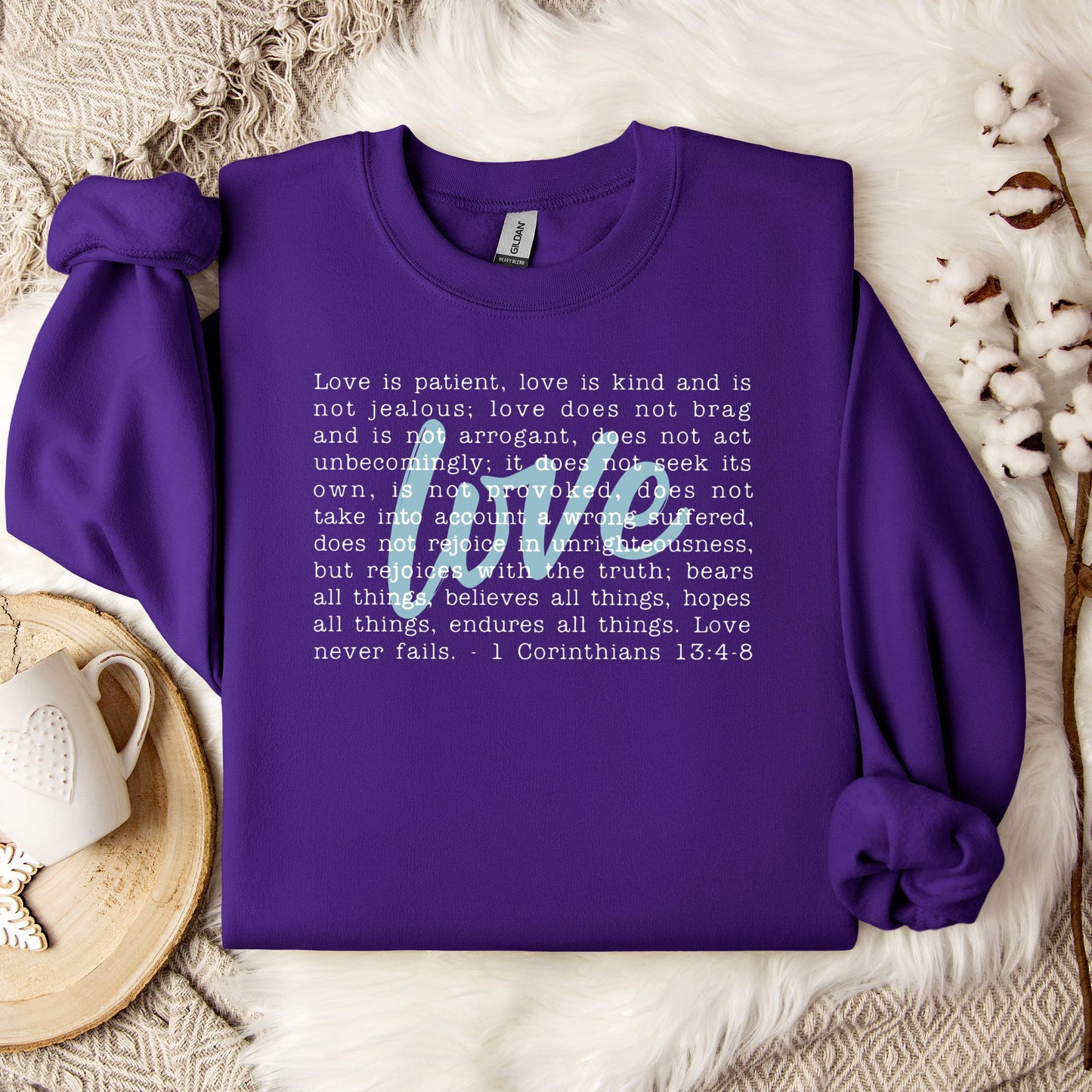 Love Is Patient Sweatshirt