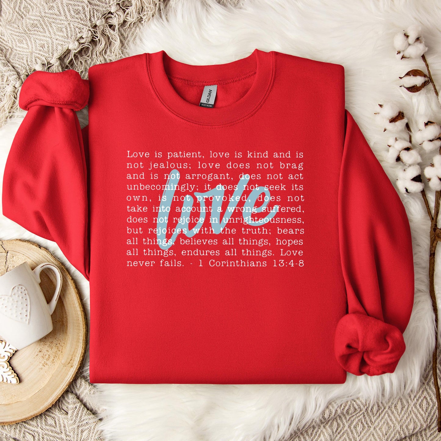 Love Is Patient Sweatshirt