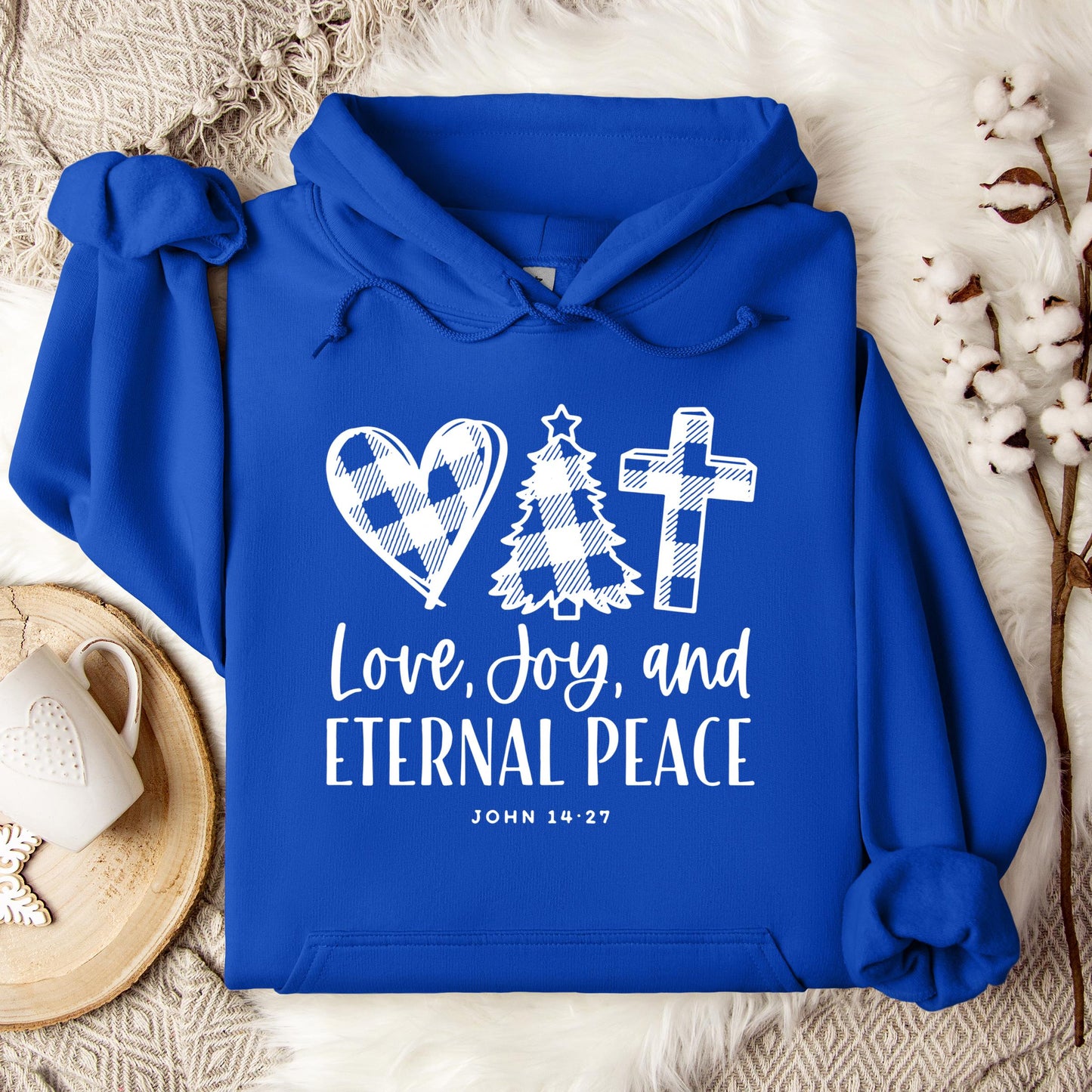 Love Joy And Eternal Peace John 14.27 Hoodie