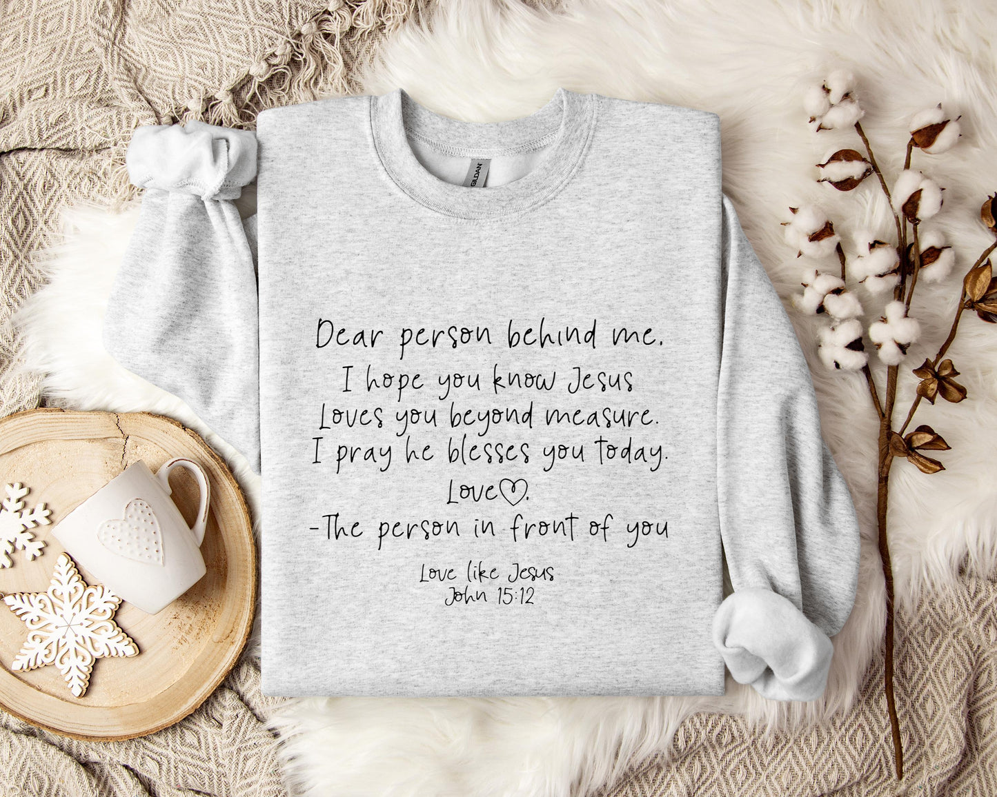 Love Likes Jesus John 15.12 Sweatshirt