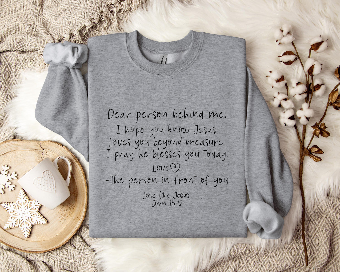 Love Likes Jesus John 15.12 Sweatshirt