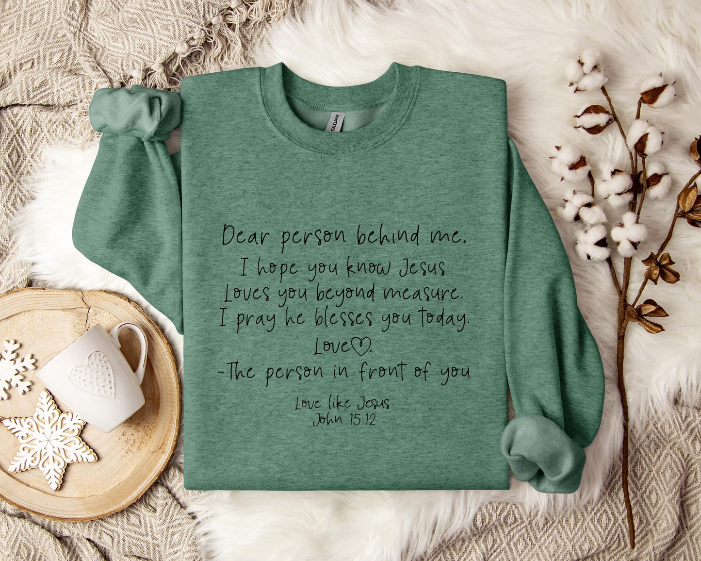 Love Likes Jesus John 15.12 Sweatshirt