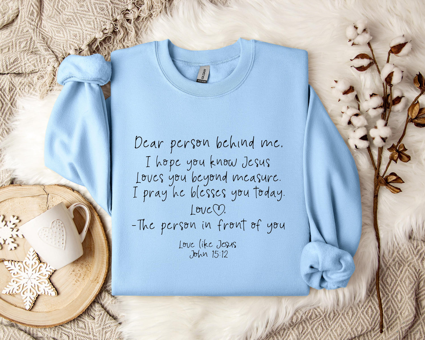 Love Likes Jesus John 15.12 Sweatshirt