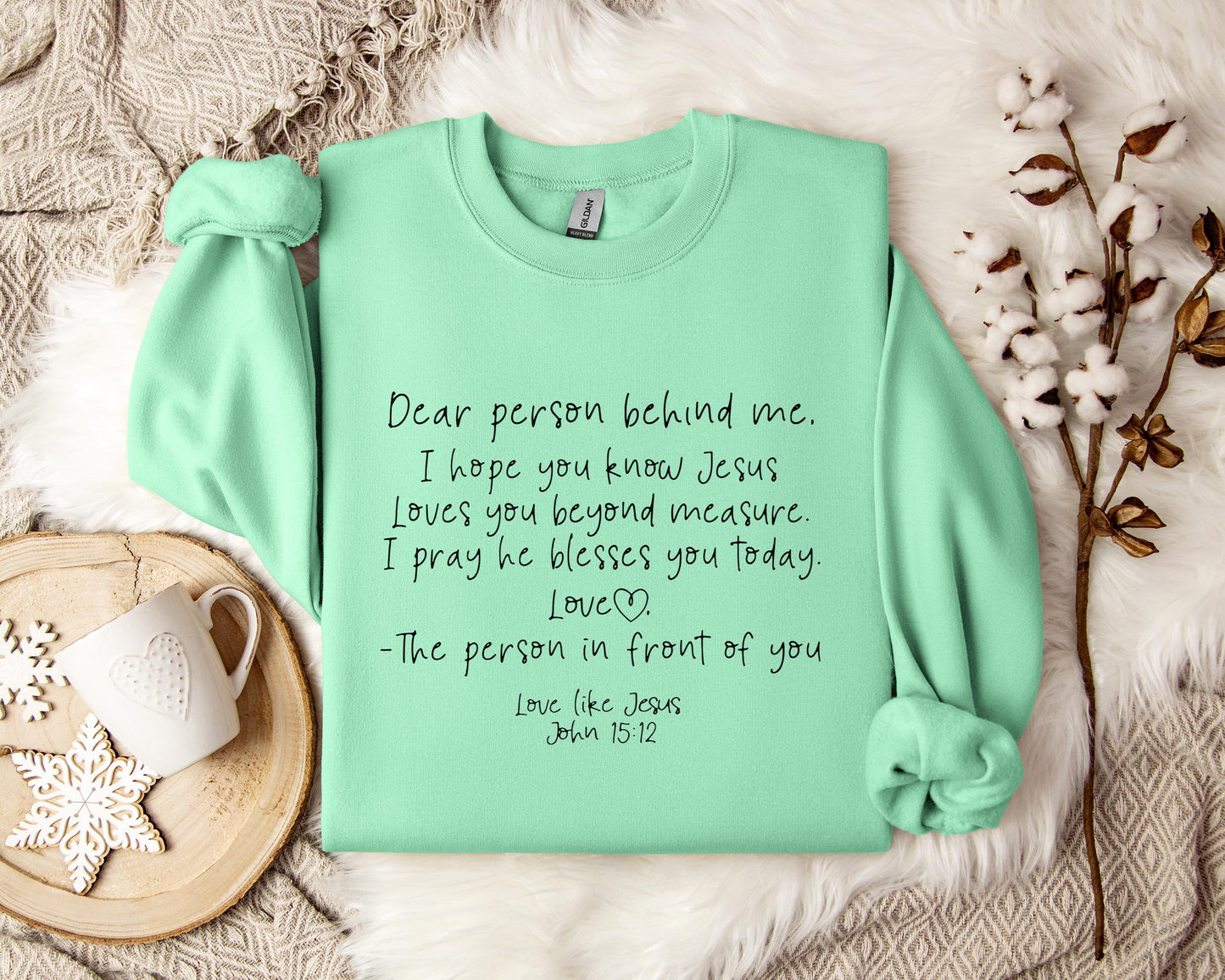 Love Likes Jesus John 15.12 Sweatshirt