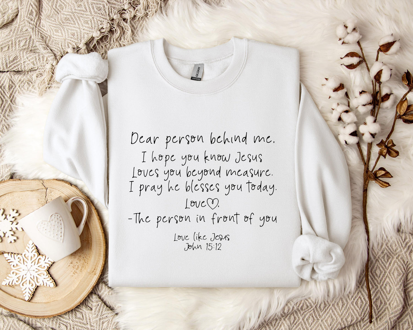 Love Likes Jesus John 15.12 Sweatshirt