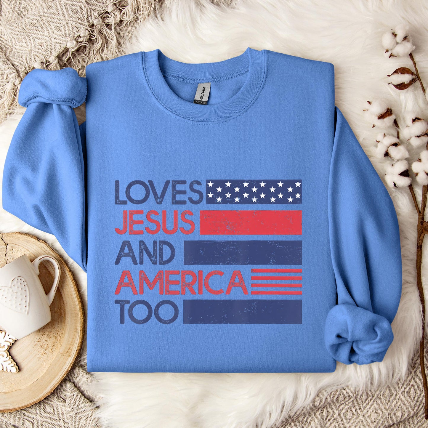 Loves Jesus & America Too American Patriotic 4th Of July Sweatshirt