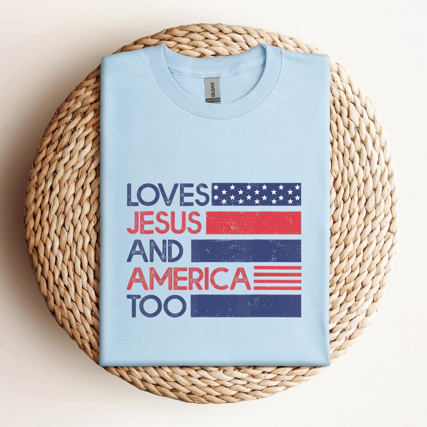 Loves Jesus & America Too American Patriotic 4th Of July