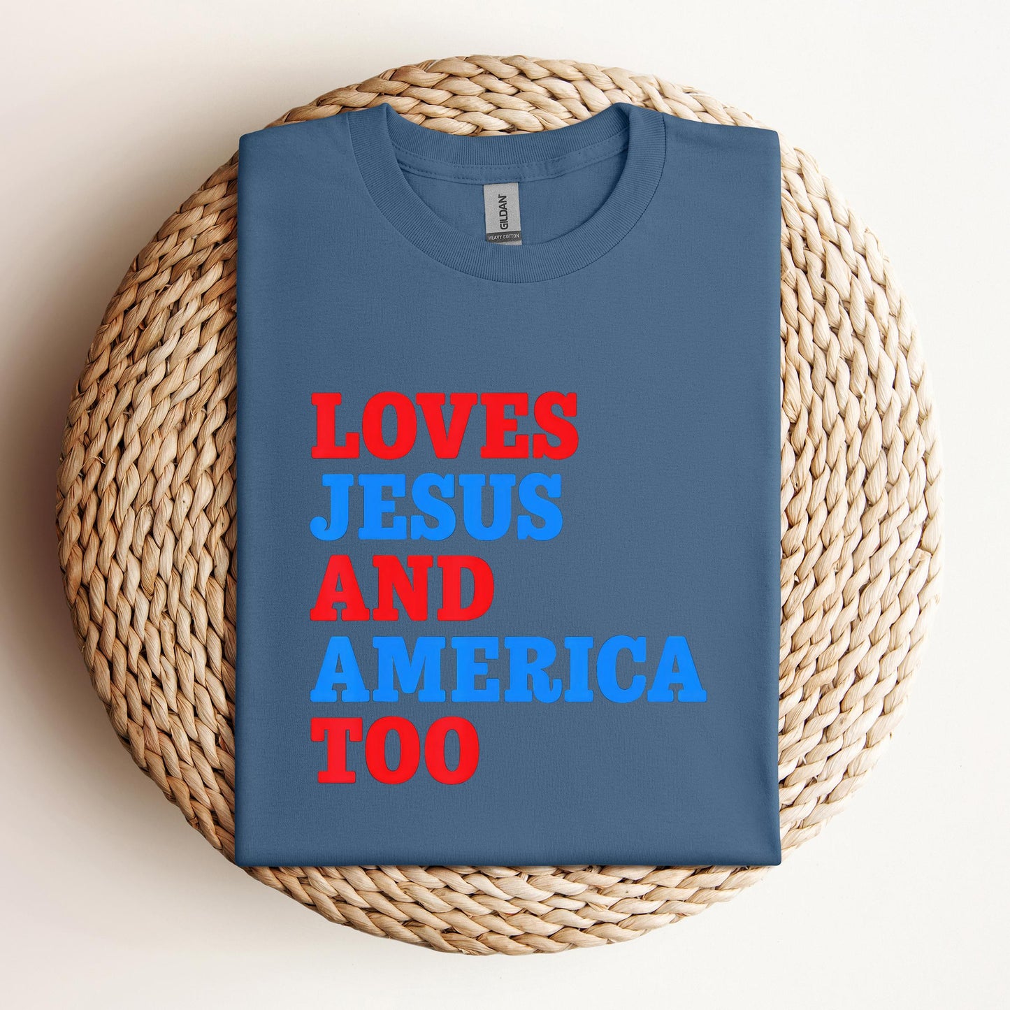Loves Jesus and America Too 2