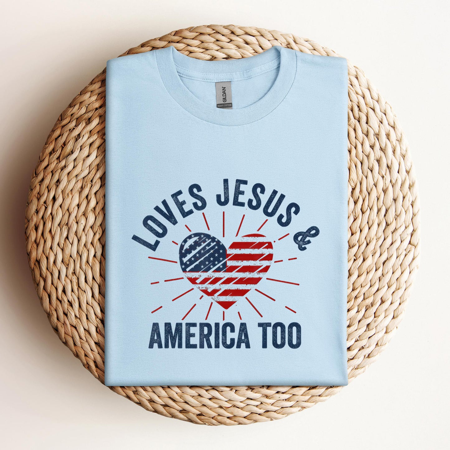 Loves Jesus and America Too God Christian 4th of July 2