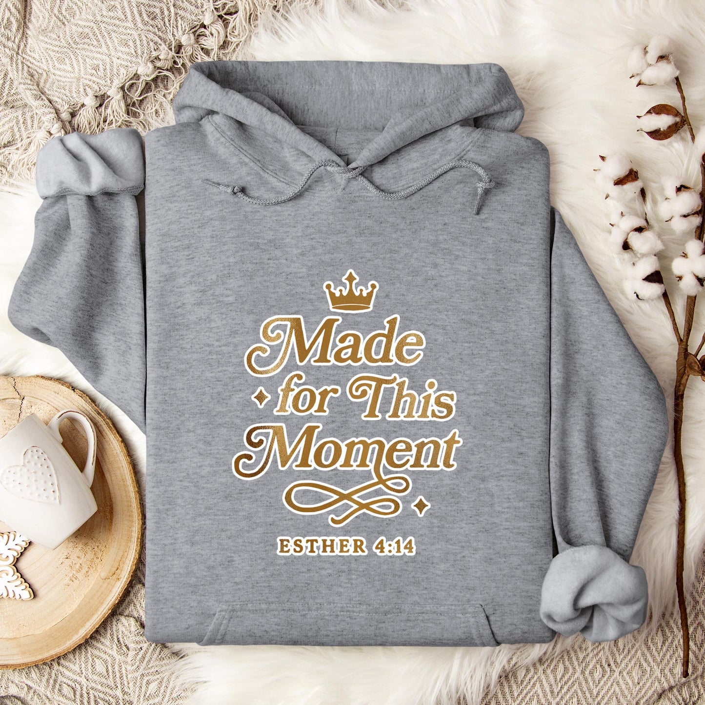 Made For This Moment Esther 4.14 Hoodie