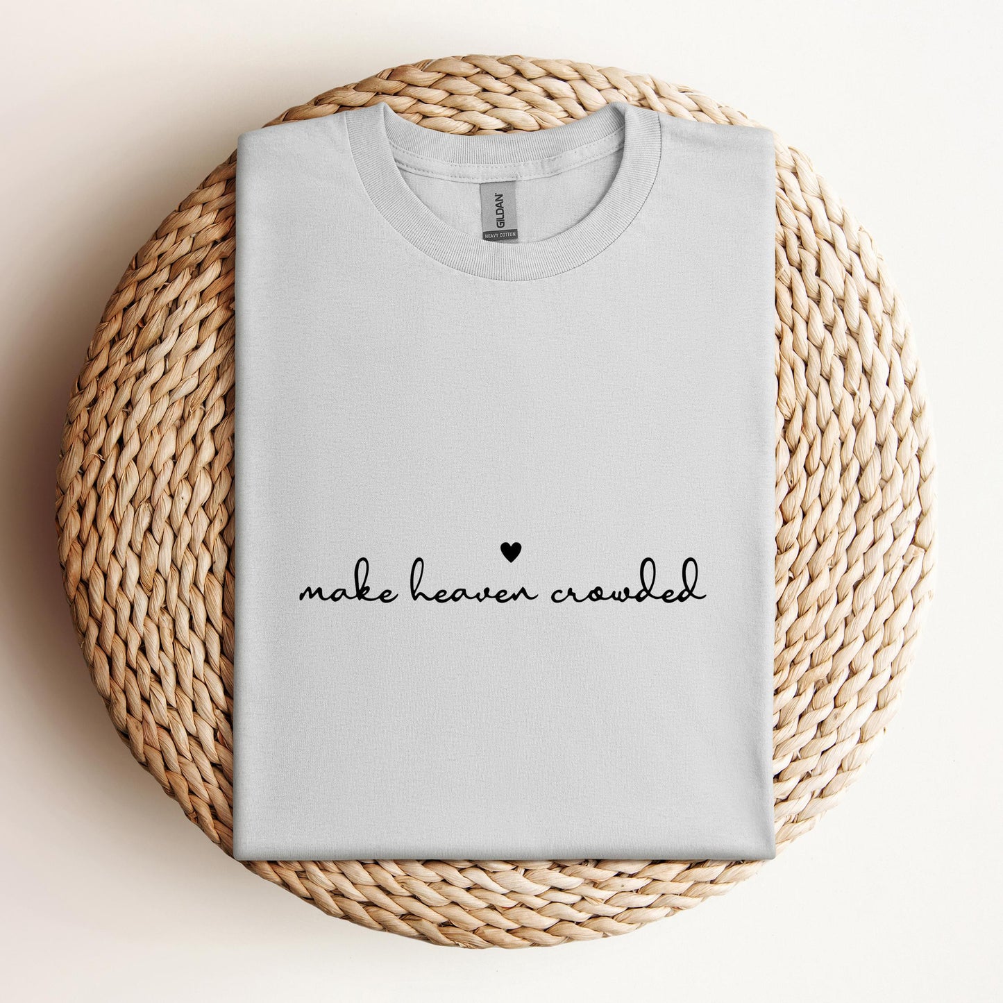 Make Heaven Crowded