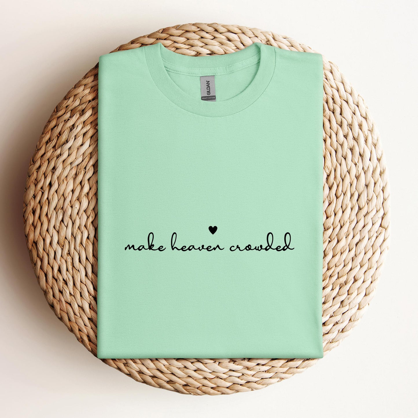 Make Heaven Crowded