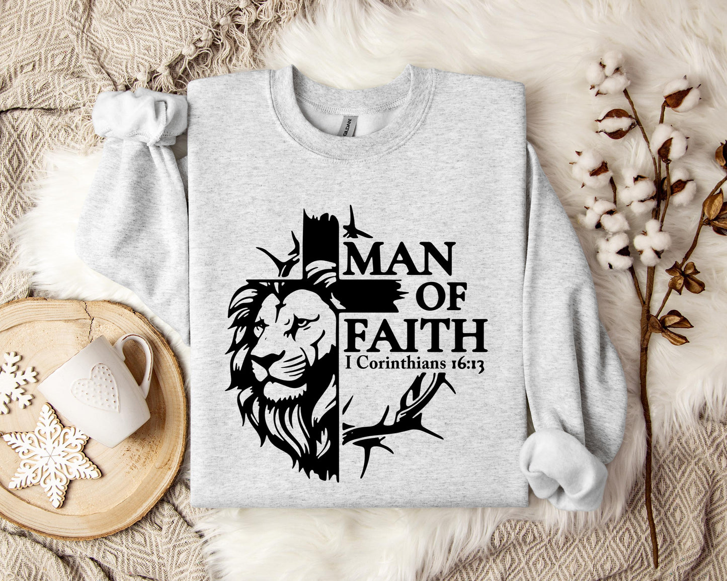 Man Of Faith 1 Corinthians 16.13 2 Sweatshirt