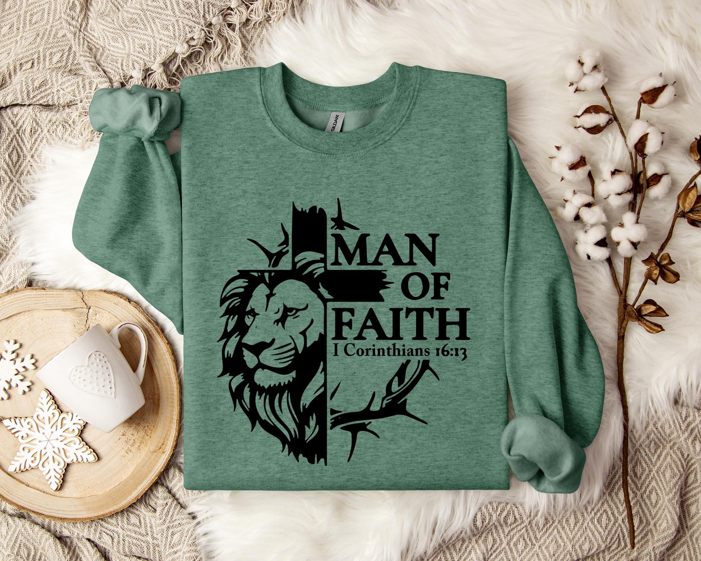 Man Of Faith 1 Corinthians 16.13 2 Sweatshirt