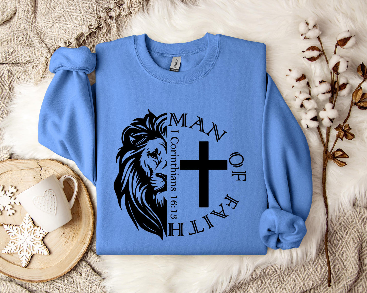 Man Of Faith 1 Corinthians 16.13 Sweatshirt