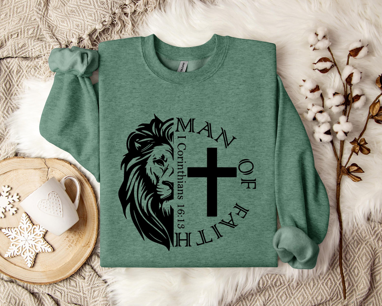 Man Of Faith 1 Corinthians 16.13 Sweatshirt