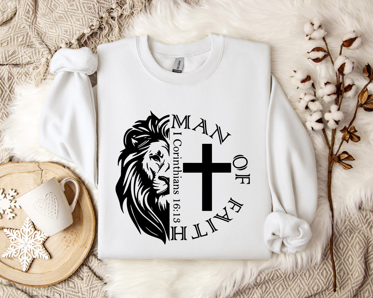 Man Of Faith 1 Corinthians 16.13 Sweatshirt