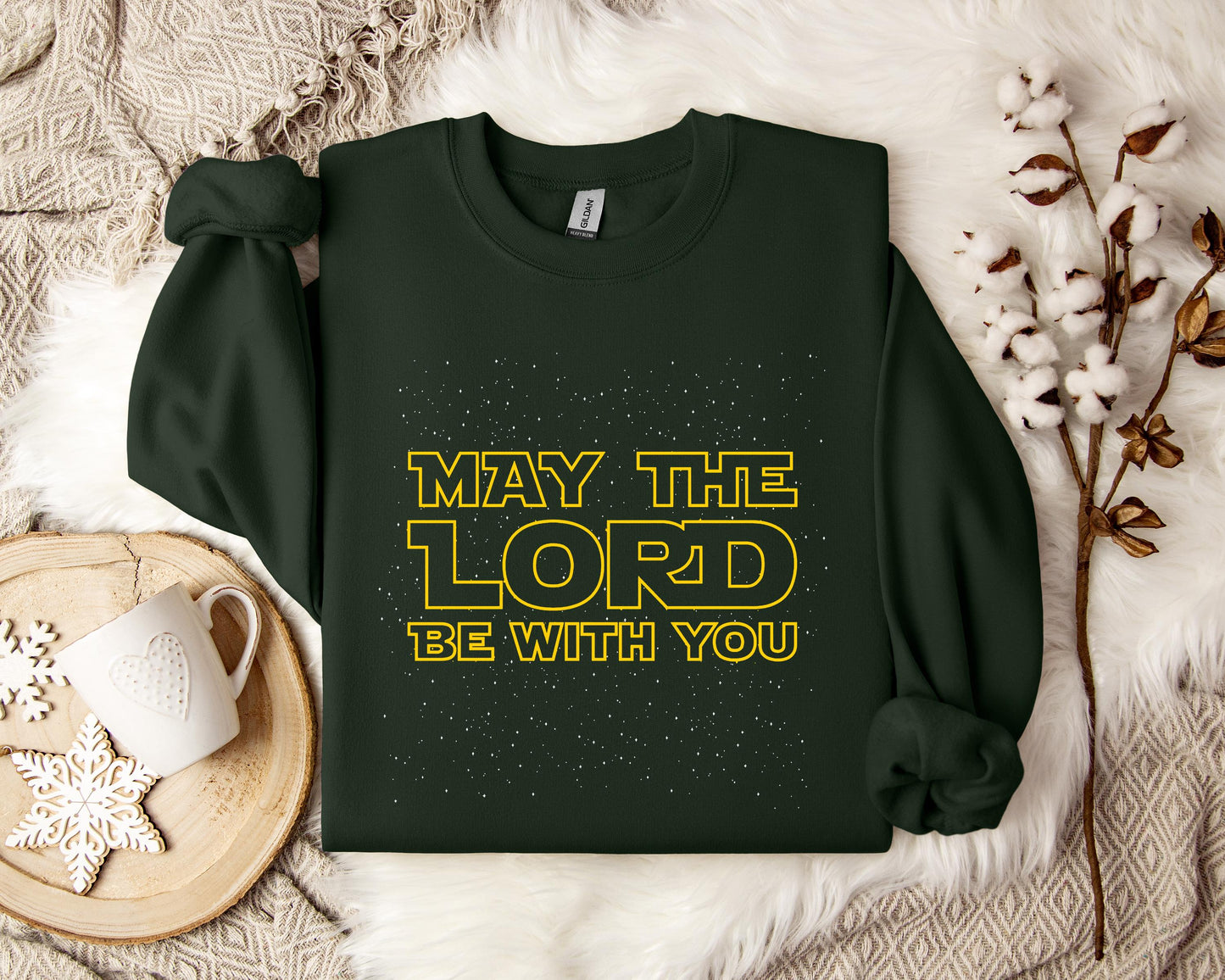 May The Lord Be With You Sweatshirt