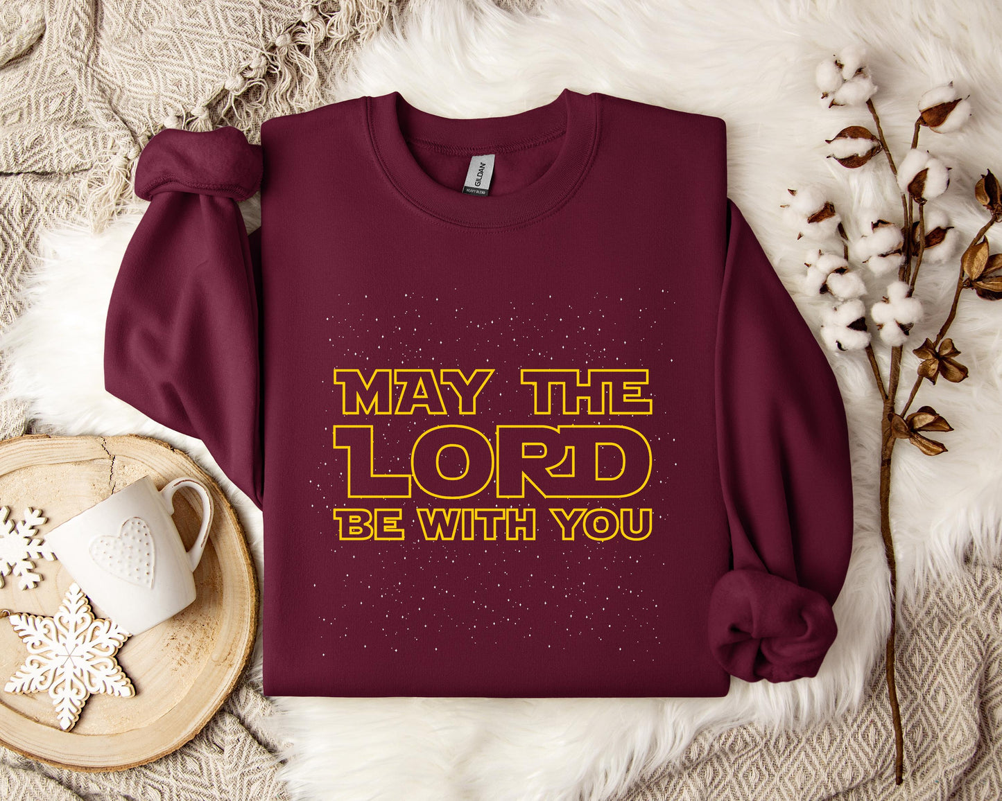 May The Lord Be With You Sweatshirt