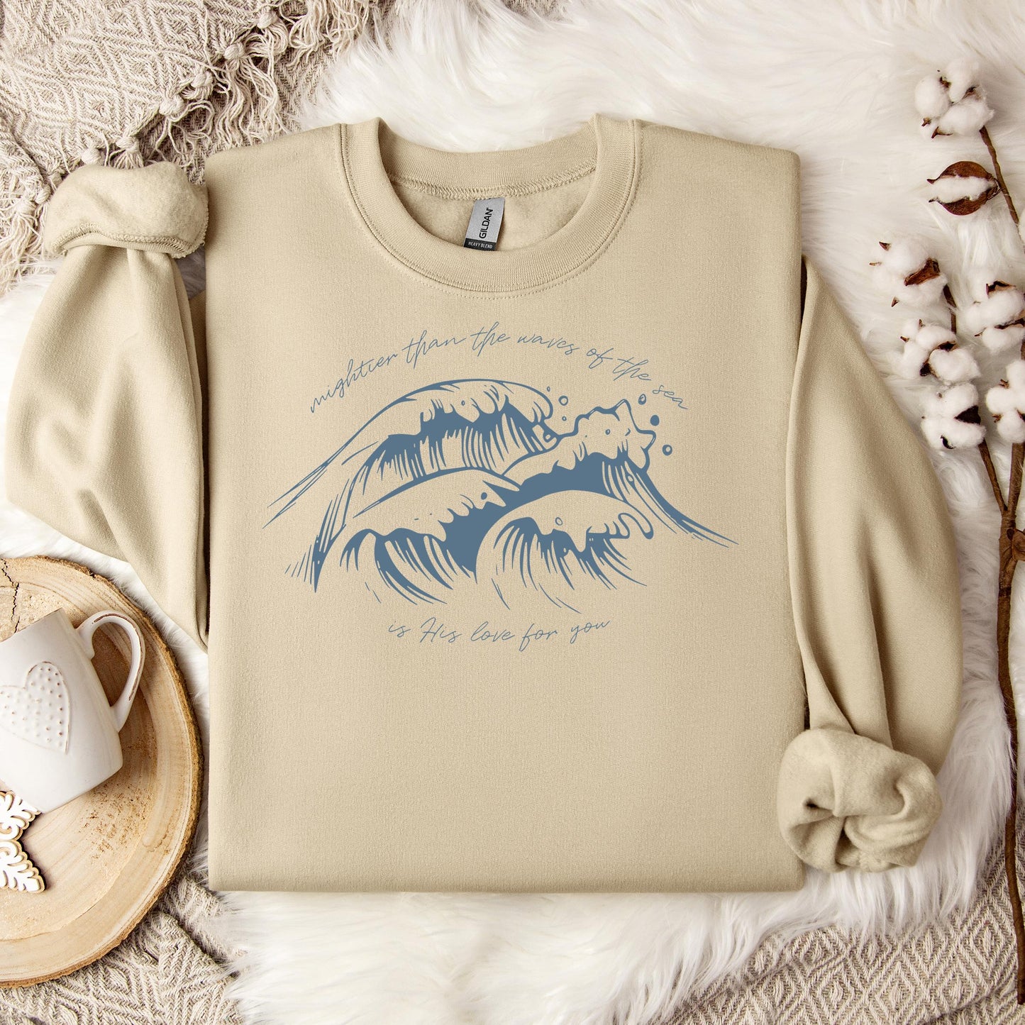 Mightier Than The Waves Of The Sea Is His Love For You Sweatshirt