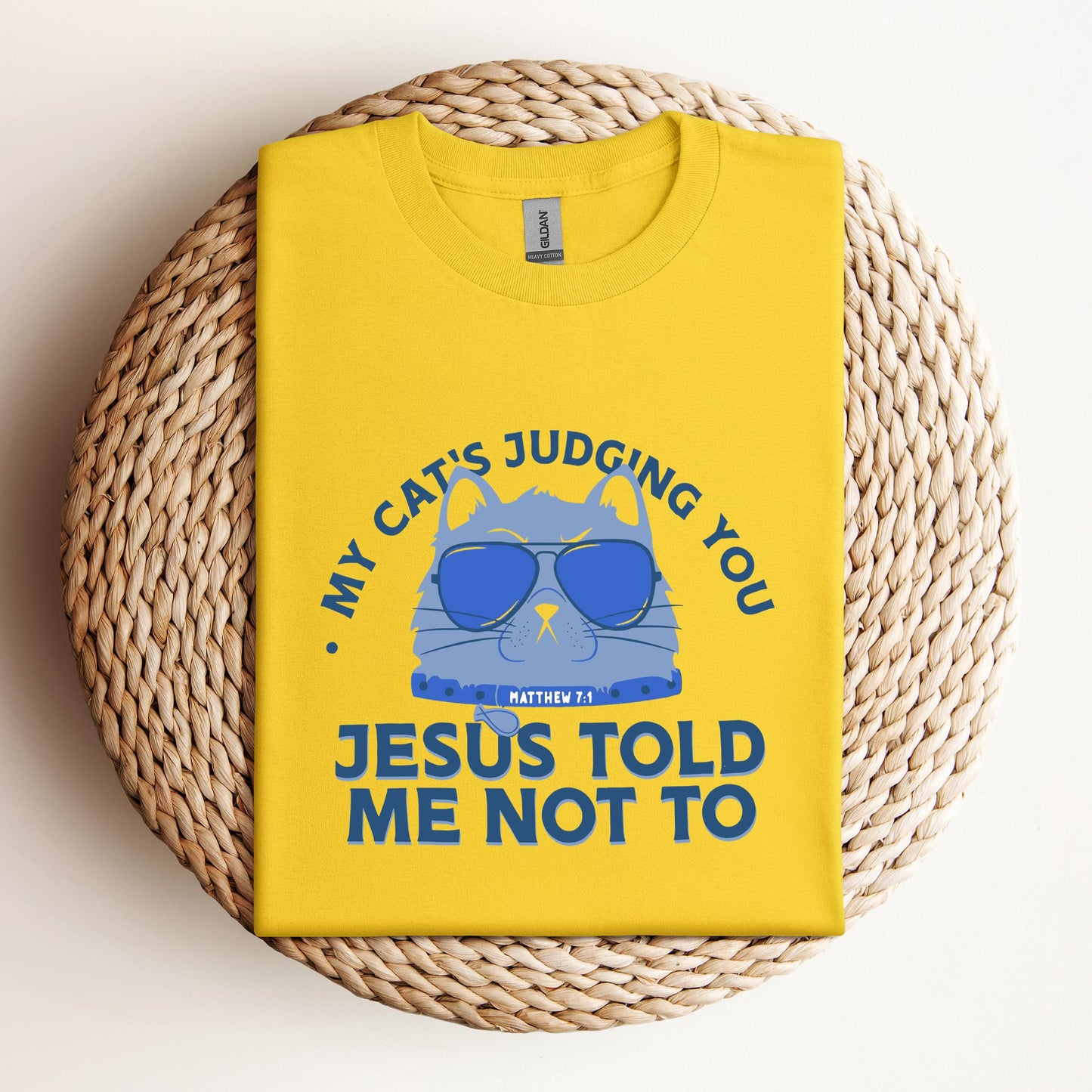 My Cat's Judging You Jesus Told Me Not To