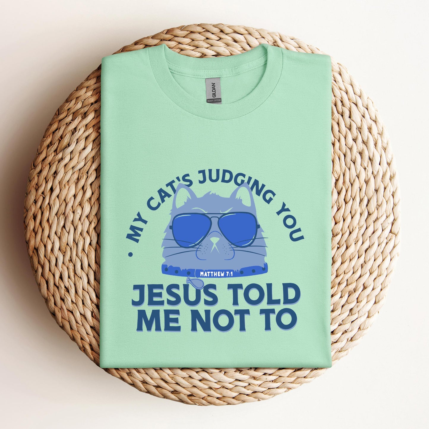 My Cat's Judging You Jesus Told Me Not To