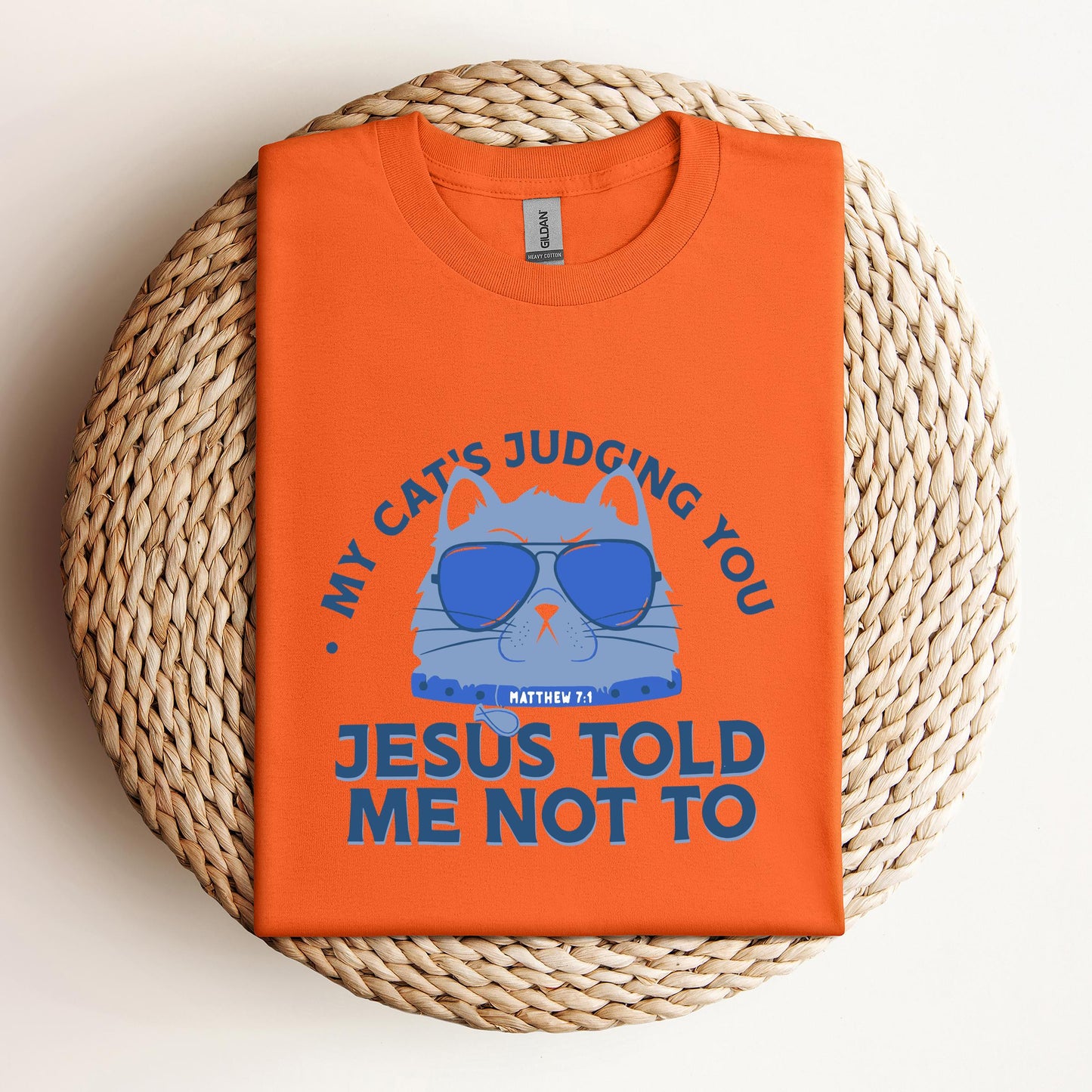 My Cat's Judging You Jesus Told Me Not To