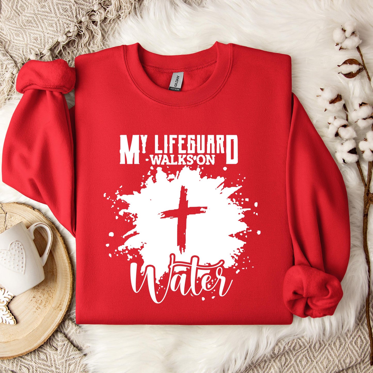 My Lifeguard Walks On Water Sweatshirt